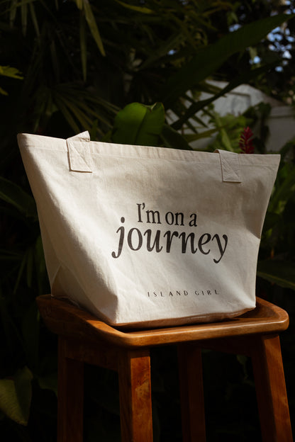 ISLAND GIRL - I AM ON A JOURNEY Tote Bag ED II - Spacious - 100% Organic Cotton